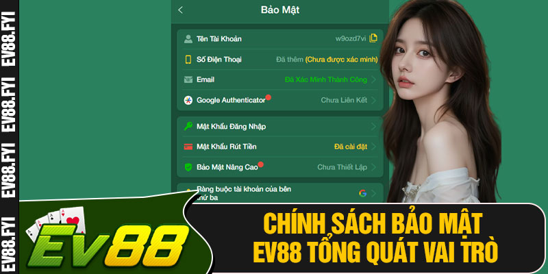 Chính Sách Bảo Mật EV88 Tổng Quát Vai Trò