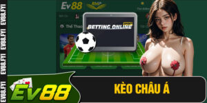 Kèo Châu Á