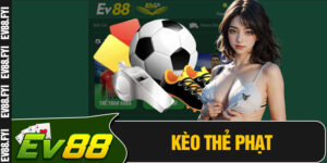 Kèo Thẻ Phạt
