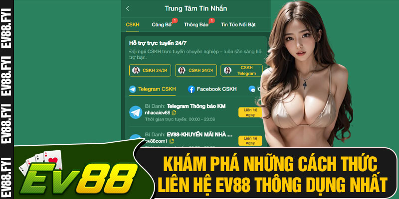 Khám Phá Những Cách Thức Liên Hệ EV88 Thông Dụng Nhất