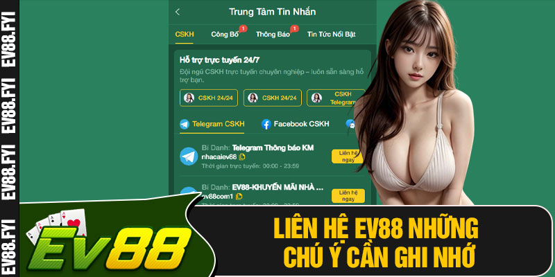 Liên Hệ EV88 Những Chú Ý Cần Ghi Nhớ