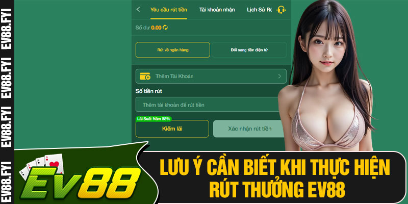 Lưu Ý Cần Biết Khi Thực Hiện Rút Thưởng EV88
