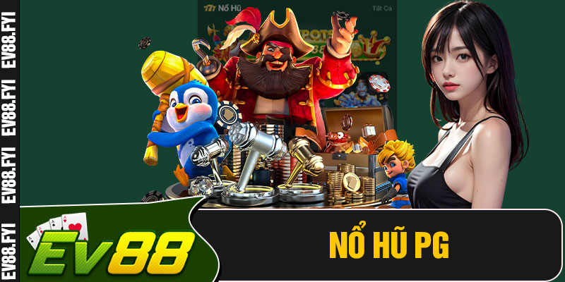Nổ Hũ PG