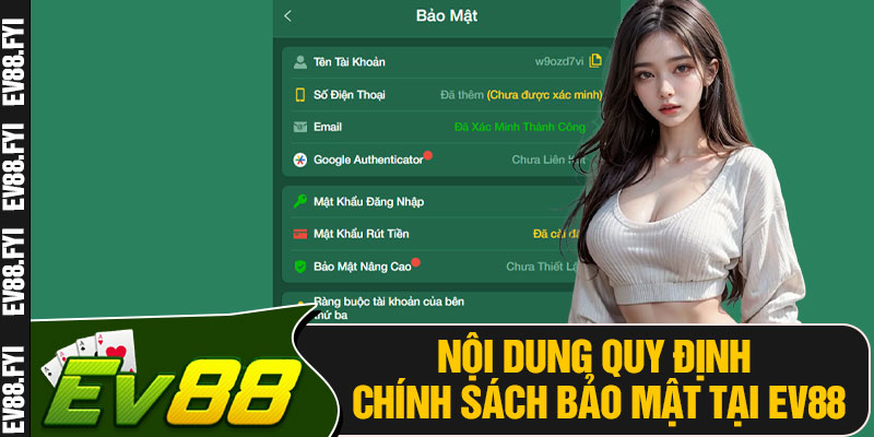 Nội Dung Quy Định Chính Sách Bảo Mật Tại EV88