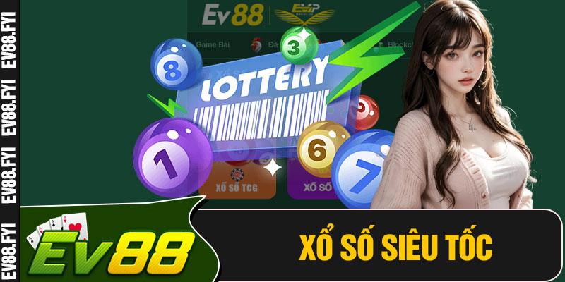 Xổ Số Siêu Tốc